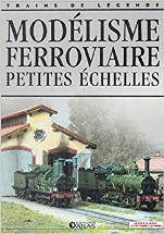 Modélisme ferroviaire, petites échelles, Trains de légende, Transport, Rail, Chemin de fer, Locomotive, cheminots